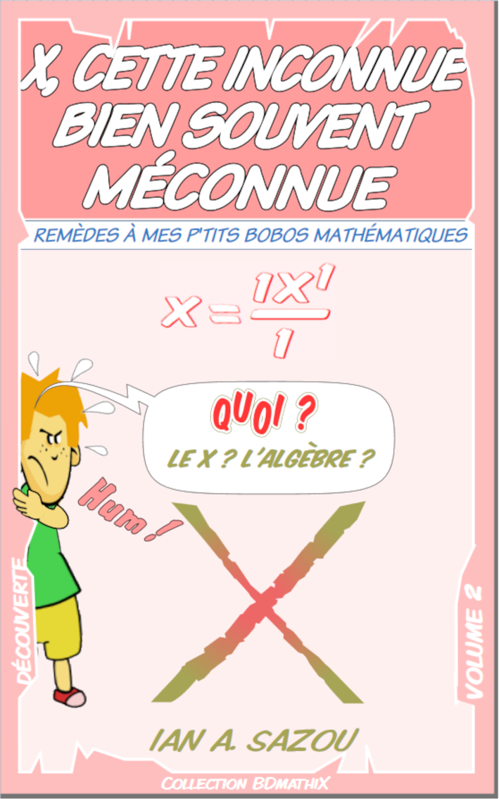 L'inconnue x en bande dessin&eacute;e